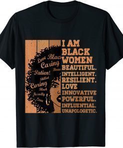 I Am Black Women Black History Month African American T-Shirt