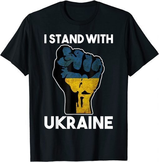 I Stand With Ukraine Fist Ukrainian Lover support Flag T-Shirt