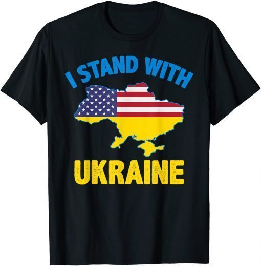 I Stand With Ukraine Map American Flag US Support Ukrainian T-Shirt