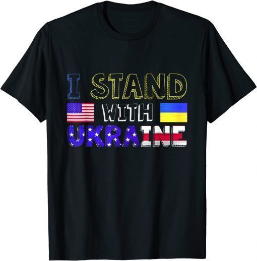 I Stand With Ukraine No War American Ukrainian Flag T-Shirt