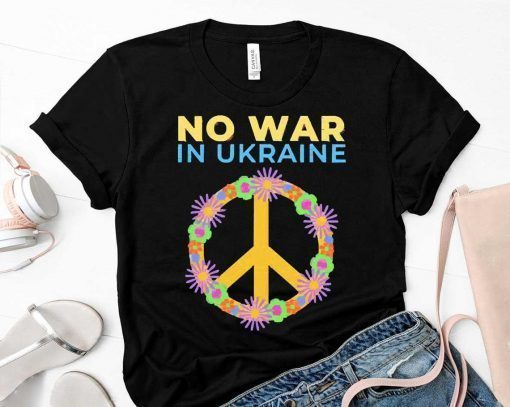 I Stand With Ukraine Peace No War Ukraine Shirt