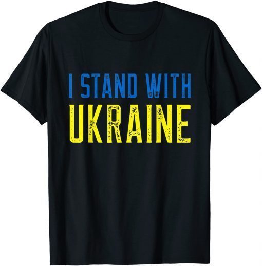 I Stand With Ukraine Shirt Support And Pray For Ukraine T-Shirt