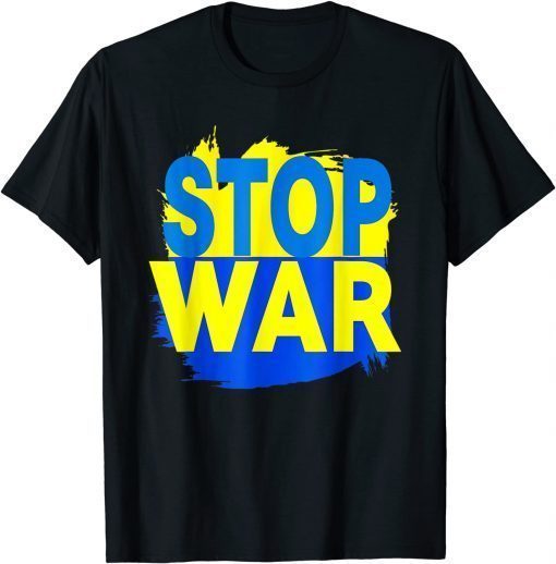 I Stand With Ukraine Stop War Support Ukrainians T-Shirt