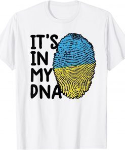 It's In My DNA Ukraine Ukrainian Ukraine flag Ukraine T-Shirt