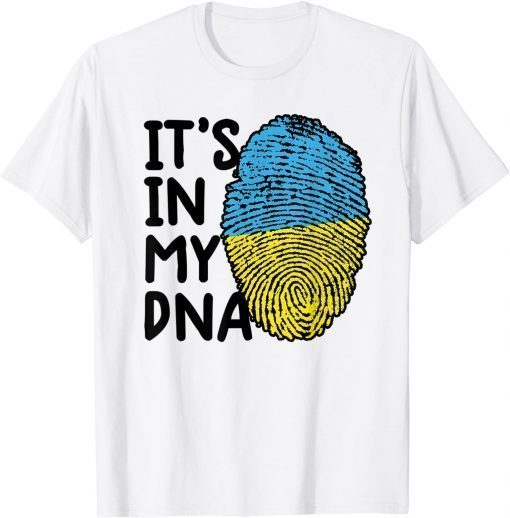 It's In My DNA Ukraine Ukrainian Ukraine flag Ukraine T-Shirt