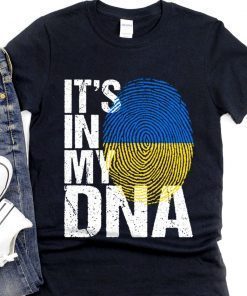 It's In My DNA Ukrainian Flag Anti Putin Shirt