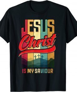 Jesus Christ is my Saviour for Christian T-Shirt