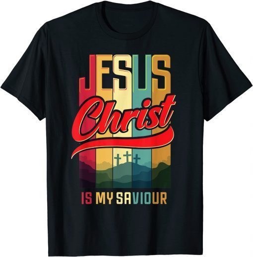 Jesus Christ is my Saviour for Christian T-Shirt