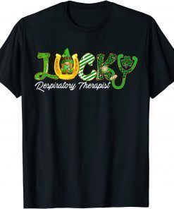 LUCKY Respiratory Therapist Happy St Patrick's Day Doctor T-Shirt