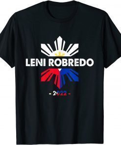 Leni Robredo 2022 Philippine Flag Kakampink Leni President T-Shirt