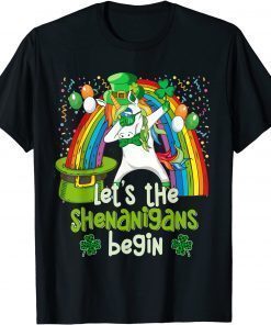 Let's Shenanigans Begin Dabbing Unicorn St Patrick Day T-Shirt