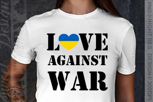 Love Against War I Stand With Ukraine Shirt