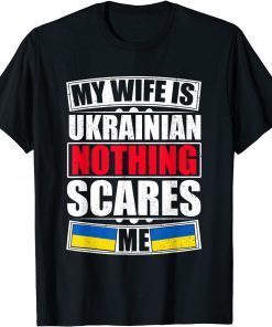 My Wife Is Ukrainian Ukraine Roots Flag American UKR T-Shirt