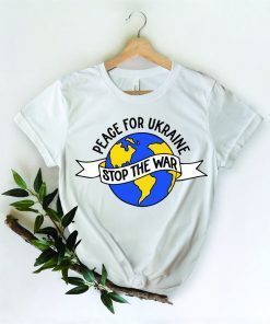 Peace For Ukraine Stop The War Shirt