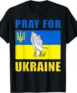 Pray For Ukraine Flag Free Ukraine T-Shirt