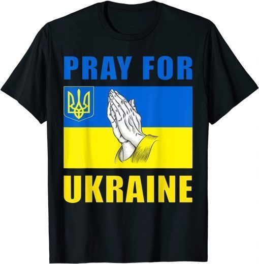 Pray For Ukraine Flag Free Ukraine T-Shirt