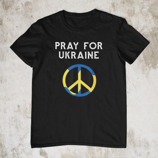 Pray For Ukraine Peace Shirt