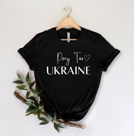 Pray For Ukraine Stand with Ukraine I Support Ukraine Shirt