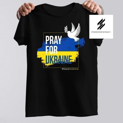 Pray for Ukraine Peace for Ukraine T-shirt