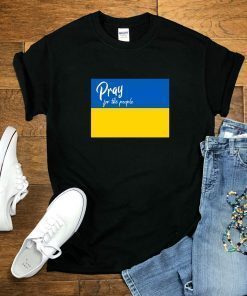 Pray for the People of Ukraine Support T-shirt