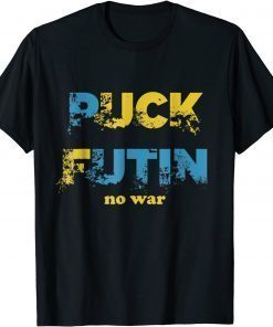 Puck Futin Meme No War T-Shirt