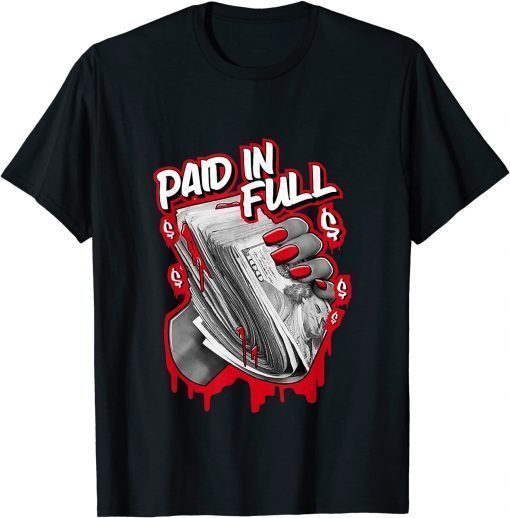 Red Thunder 4s Tee Paid In Full Streetwear 4 Red Thunder T-Shirt