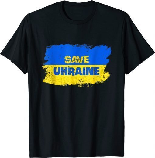 Save Ukraine I Stand With Ukraine Ukrainian Flag T-Shirt