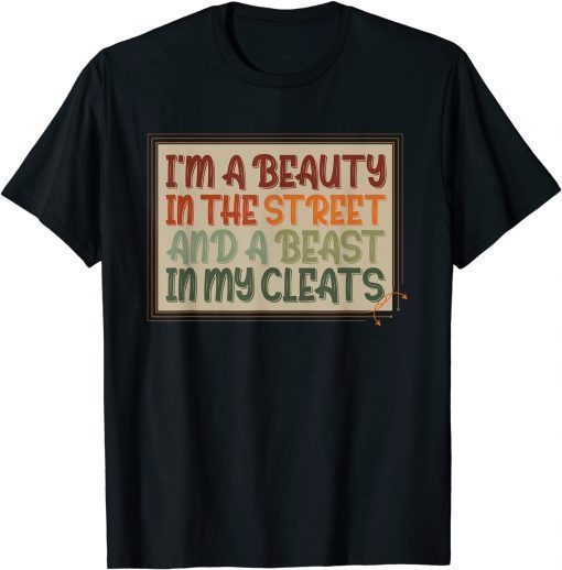 Softball Print Beauty in the Street Beast In My Cleats Girls Tee Shirt