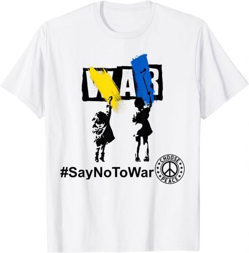 Stop War ,Kids Say No to War ,I Stand with Ukraine T-Shirt