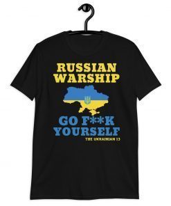 Stop War Russian Warship Go Fuck Yourself Shirt