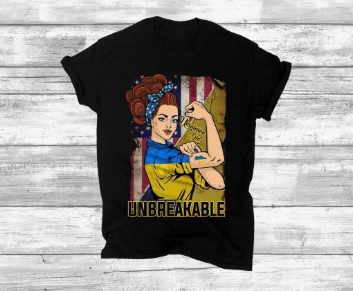 Strong Girls Unbreakable Ukraine Flag America Flag Shirt