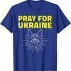 Support Ukraine Dove Pray For Ukraine T-Shirt