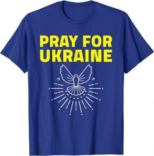 Support Ukraine Dove Pray For Ukraine T-Shirt