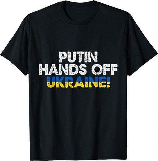 Support Ukraine I Stand With Ukraine Hands Off Ukraine T-Shirt