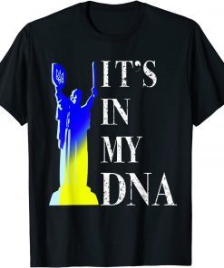 Support Ukraine It's In My DNA Ukrainian Motherland Flag T-Shirt