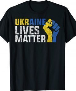 Support Ukraine, Ukraine Lives Matter Save Ukraine T-Shirt