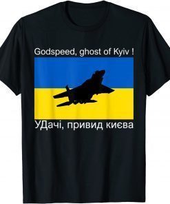 The Ghost Of Kyiv I Stand With Ukraine Lover Hero Of Kiev T-Shirt