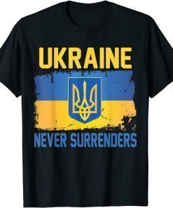 UKRAINE Never Surrenders Support Ukraine Ukrainian Flag T-Shirt