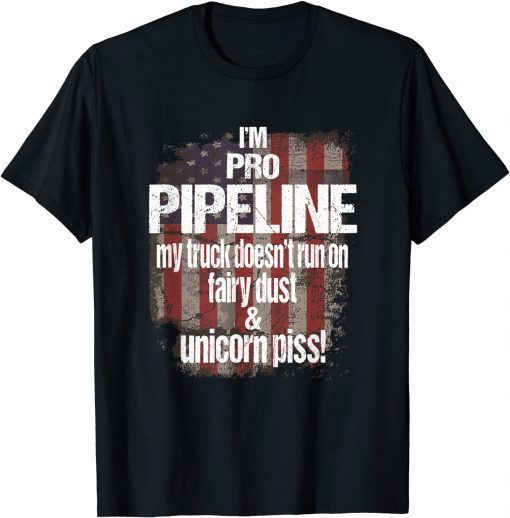 i'm pro pipeline my truck doesn't trun on fairy dust T-Shirt