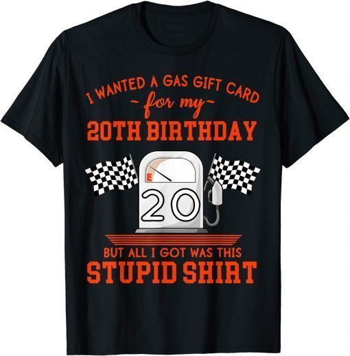 20th Birthday High Gas Prices T-Shirt