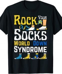 3.21 World Down Syndrome Day 2022 Awareness Socks Down T-Shirt