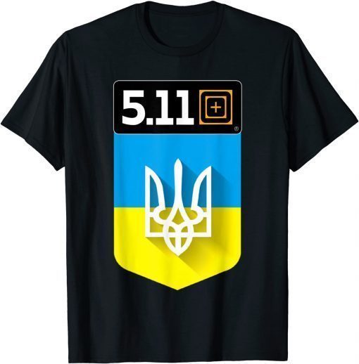 5.11 Ukraine , President Zelensky 5.11 Ukraine T-Shirt