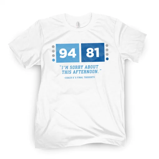 94-81 I'm Sorry About This Afternoon T-Shirt