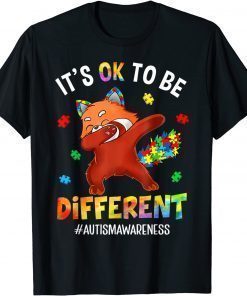 Autism Awareness Dabbing Red Panda It's Ok To Be Different T-Shirt