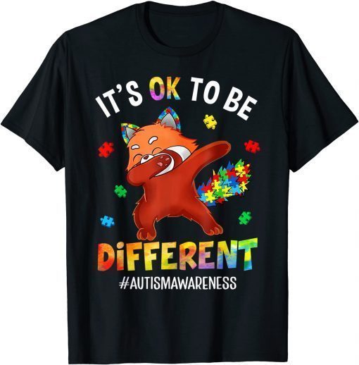 Autism Awareness Dabbing Red Panda It's Ok To Be Different T-Shirt