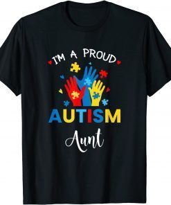 Autism Awareness I'm a Proud Autism Aunt Tee Shirt