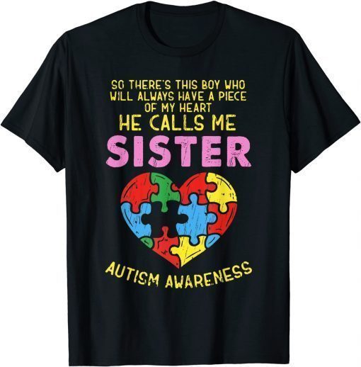 Autism Awareness Sister Girl Piece Of My Heart T-Shirt