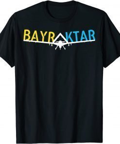 Bayraktar TB2 Model Bayraktar T-Shirt