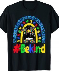 Be Kind Autism Awareness Rainbow Messy Bun Girl Mother's Day T-Shirt