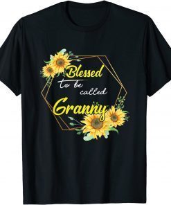 Blessed To Be Called Granny Sunflower Granny Mothers day T-Shirt